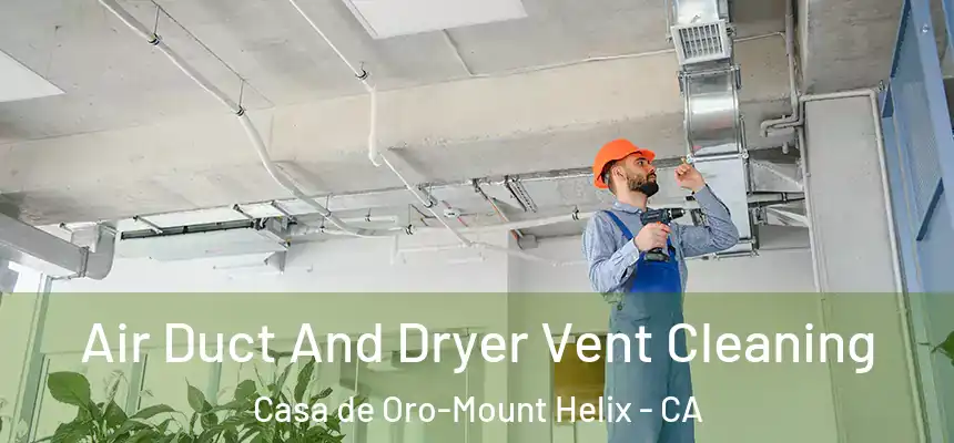  Air Duct And Dryer Vent Cleaning Casa de Oro-Mount Helix - CA