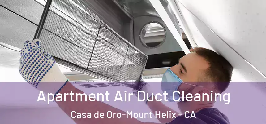 Apartment Air Duct Cleaning Casa de Oro-Mount Helix - CA