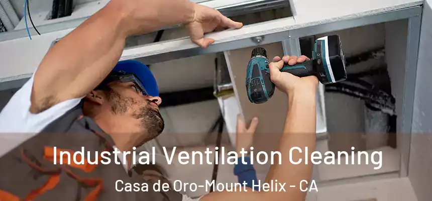  Industrial Ventilation Cleaning Casa de Oro-Mount Helix - CA