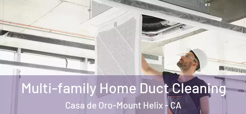  Multi-family Home Duct Cleaning Casa de Oro-Mount Helix - CA