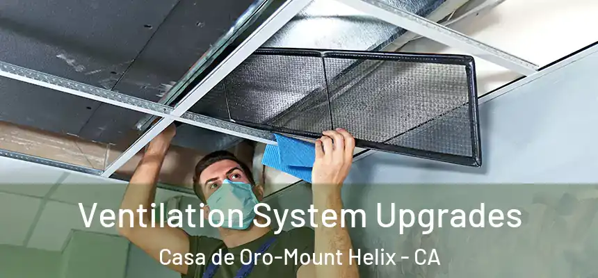  Ventilation System Upgrades Casa de Oro-Mount Helix - CA
